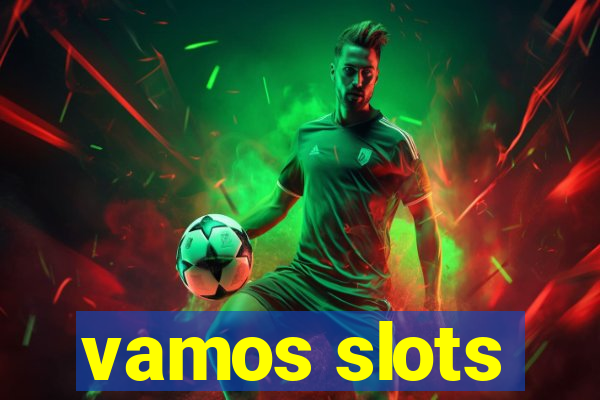 vamos slots