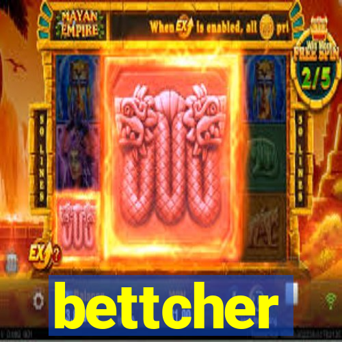 bettcher