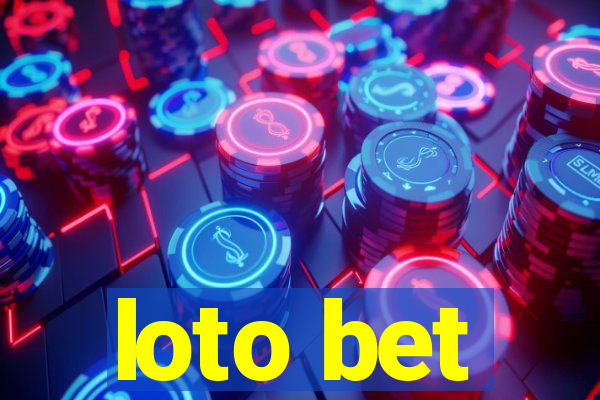 loto bet