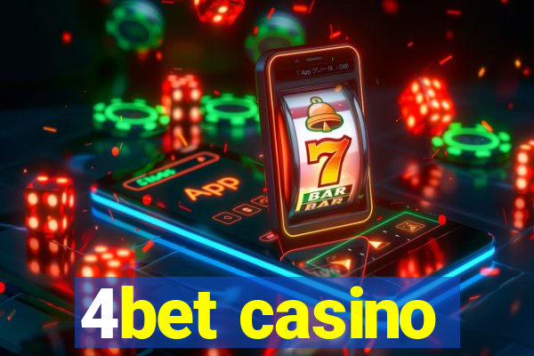 4bet casino