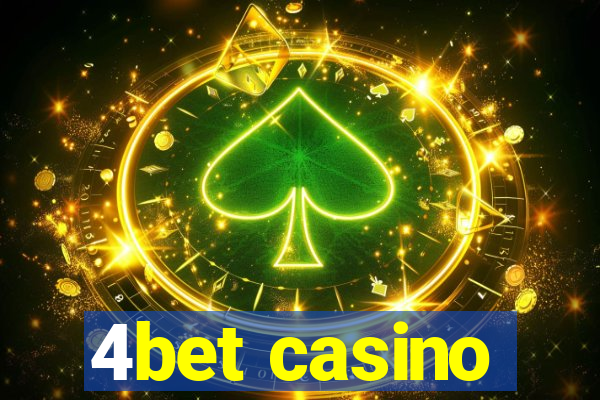 4bet casino