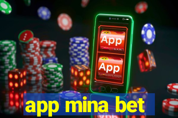 app mina bet