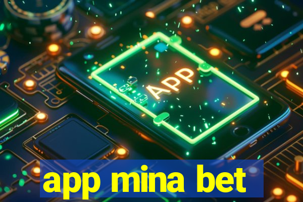 app mina bet