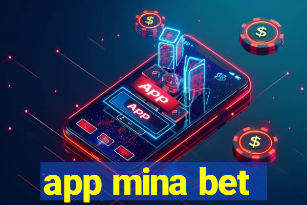 app mina bet