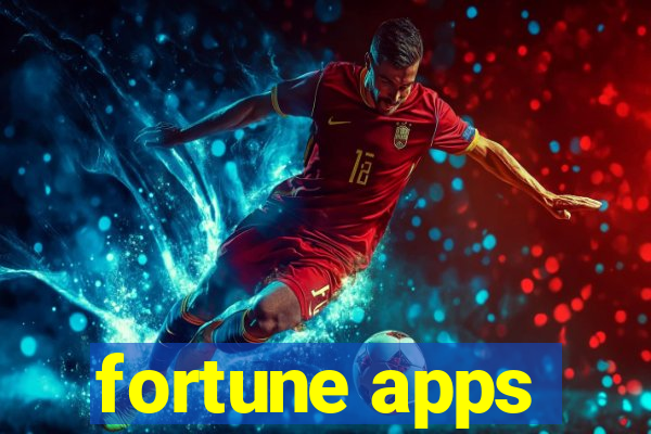 fortune apps