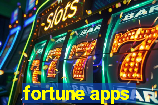 fortune apps