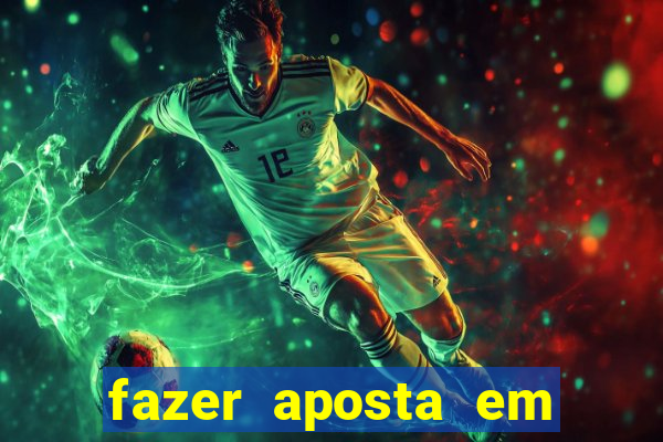 fazer aposta em jogo de futebol