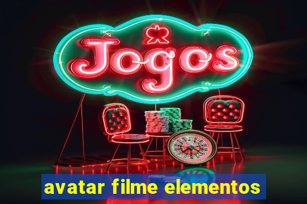 avatar filme elementos