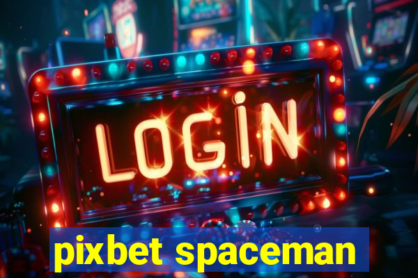 pixbet spaceman