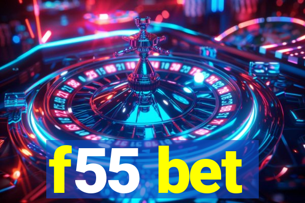 f55 bet