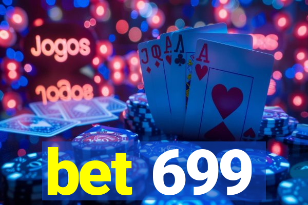 bet 699