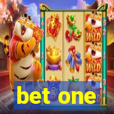 bet one