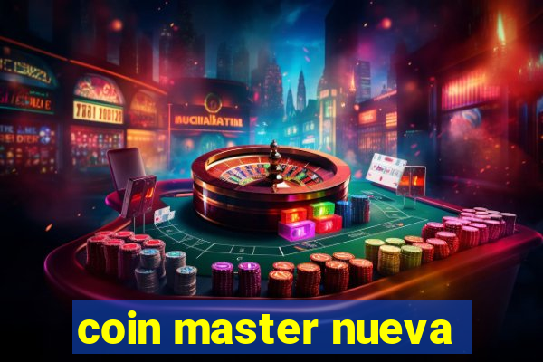 coin master nueva