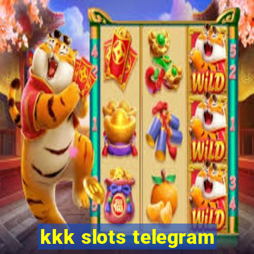 kkk slots telegram