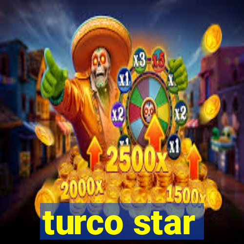 turco star