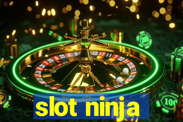 slot ninja