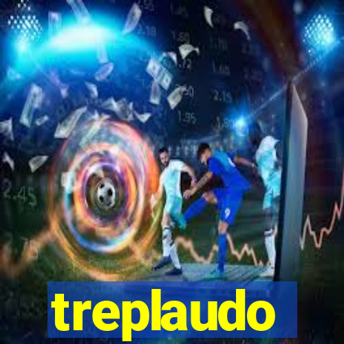 treplaudo