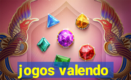 jogos valendo