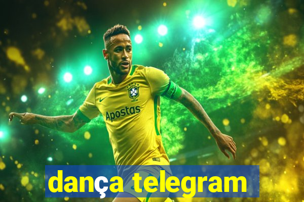 dança telegram