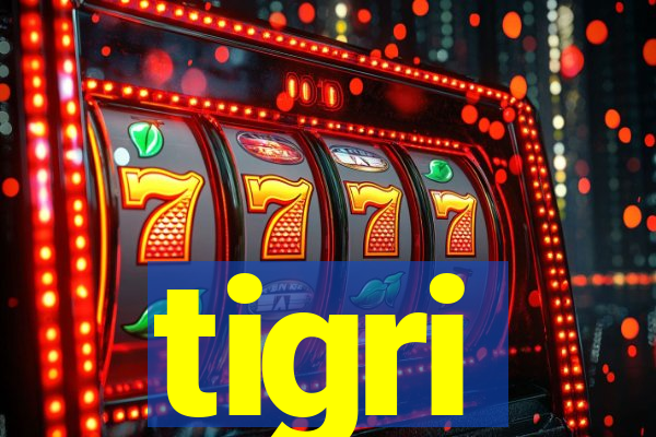 tigri