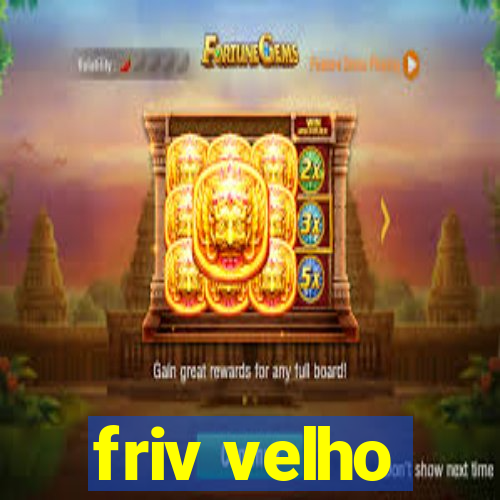 friv velho