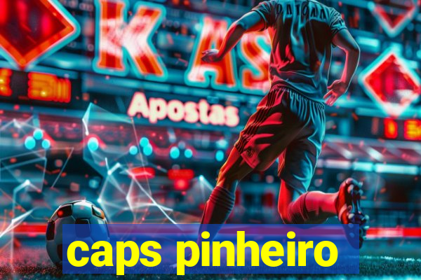 caps pinheiro