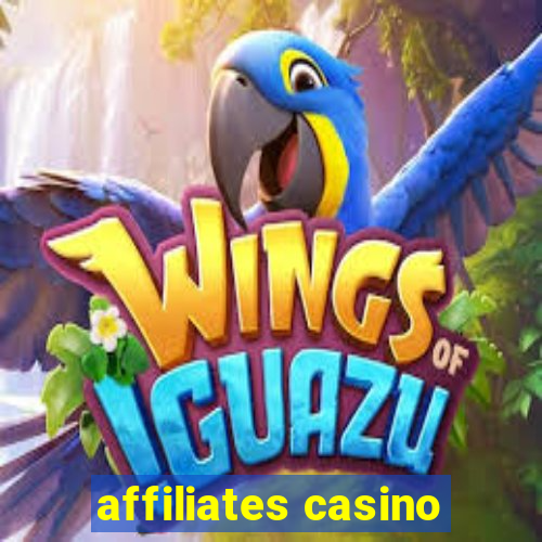 affiliates casino