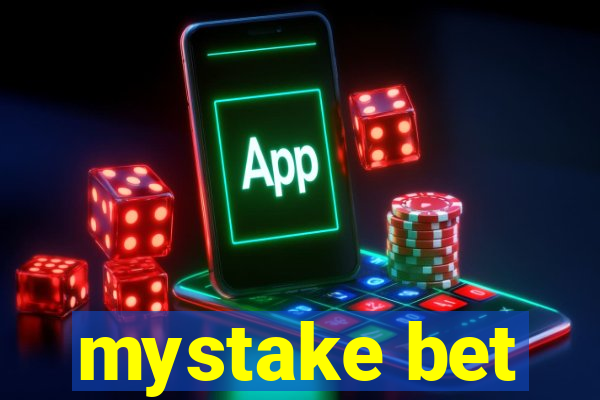 mystake bet