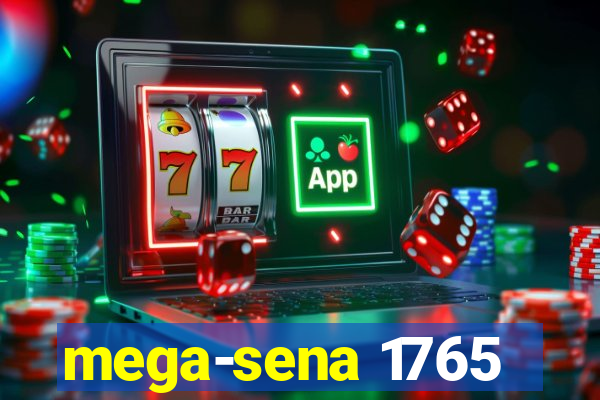 mega-sena 1765