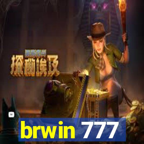 brwin 777