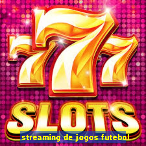 streaming de jogos futebol