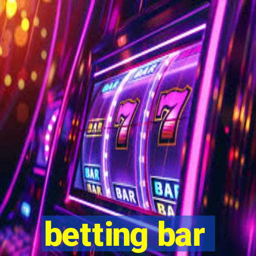 betting bar