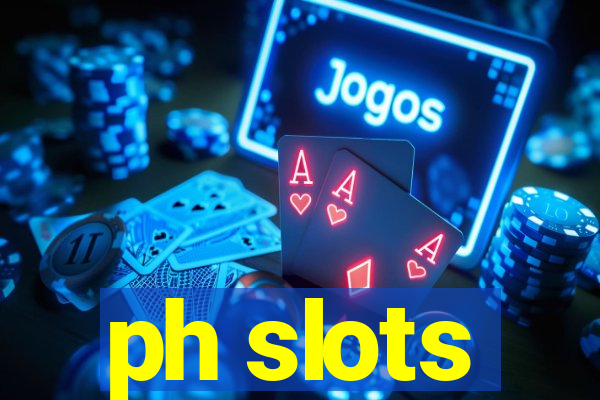 ph slots