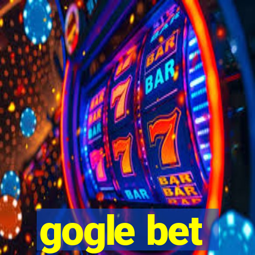 gogle bet