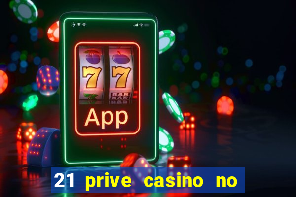 21 prive casino no deposit coupon codes