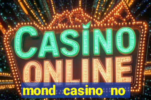 mond casino no deposit bonus