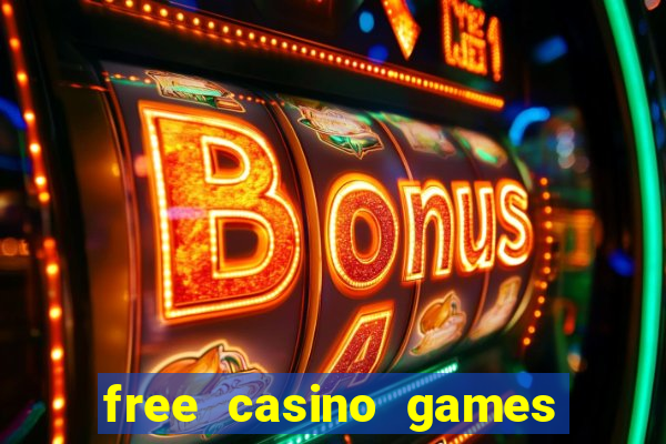 free casino games and slots