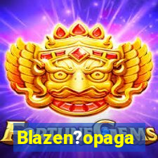 Blazen?opaga