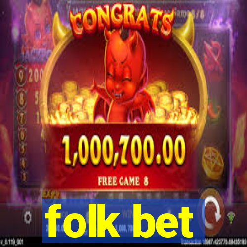 folk bet