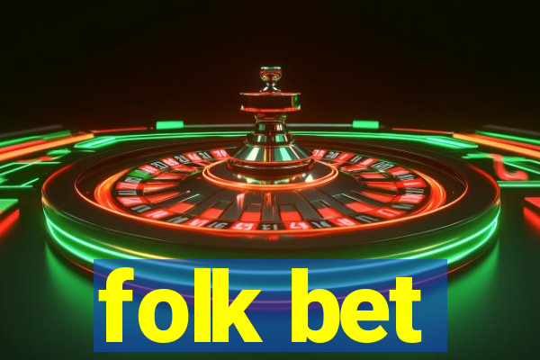 folk bet