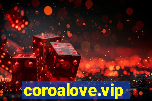 coroalove.vip