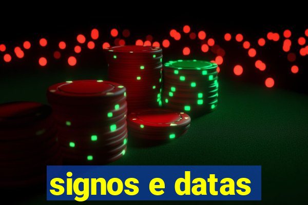 signos e datas