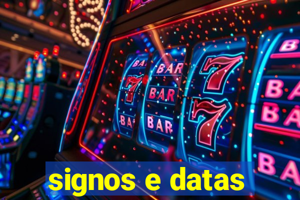 signos e datas