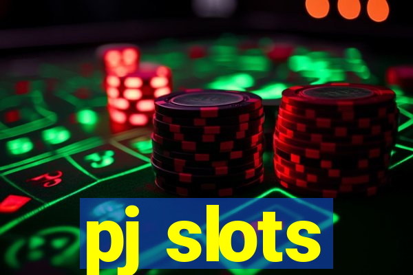 pj slots