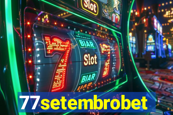 77setembrobet