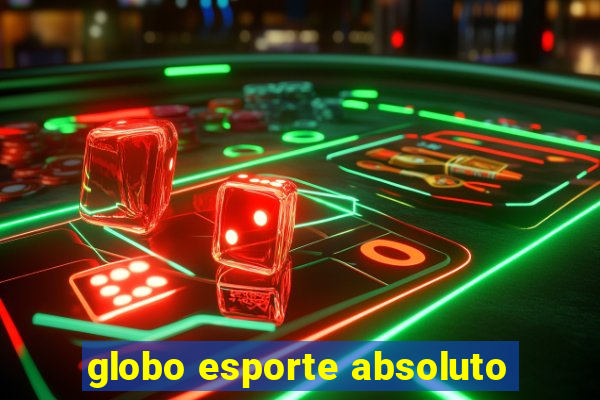 globo esporte absoluto