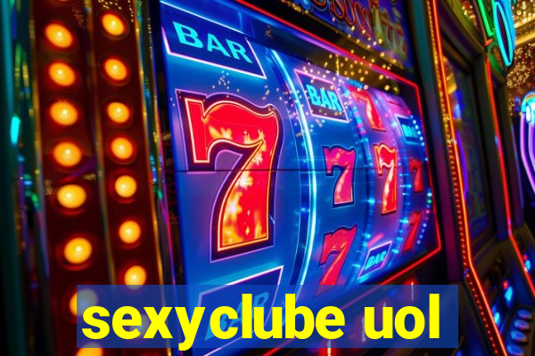 sexyclube uol