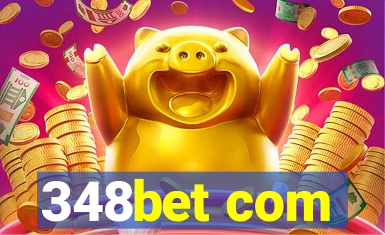 348bet com