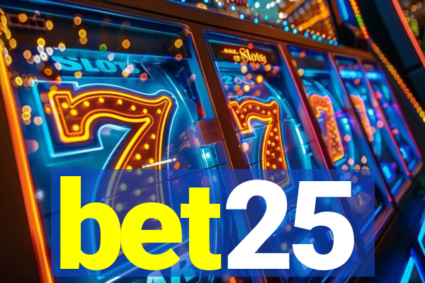 bet25