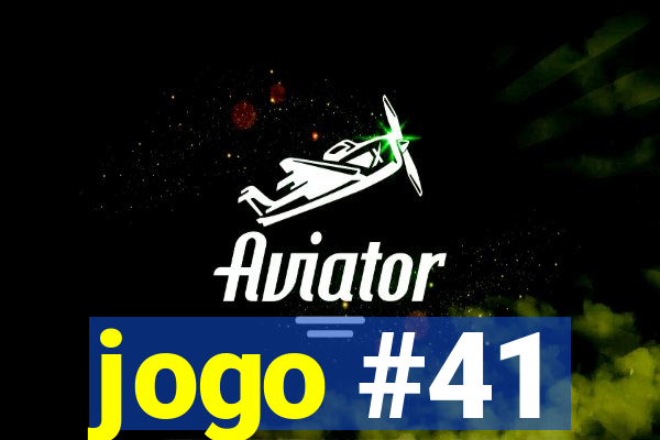 jogo #41